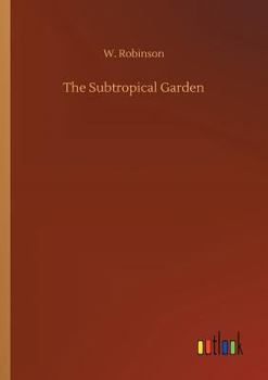 Paperback The Subtropical Garden Book