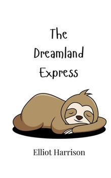 Paperback The Dreamland Express Book