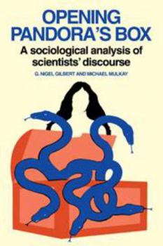 Hardcover Opening Pandora's Box: A Sociological Analysis of Scientists' Discourse Book