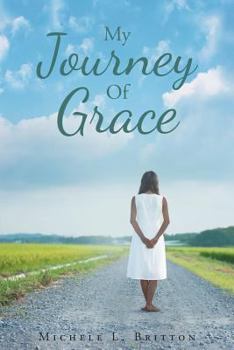 Paperback My Journey Of Grace Book