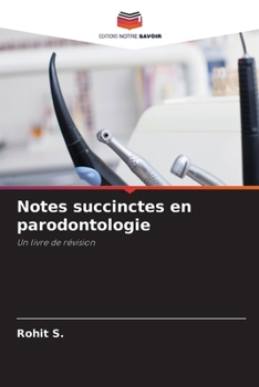 Paperback Notes succinctes en parodontologie [French] Book