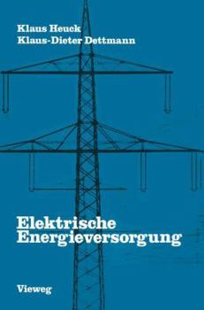 Paperback Elektrische Energieversorgung [German] Book