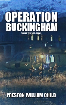 Operation Buckingham - Book #5 of the Last Templars