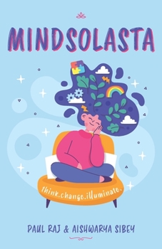 Paperback Mindsolasta: Think. Change. Illuminate. Book