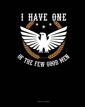 I Have One Of The Few Good Men: Menu Planner