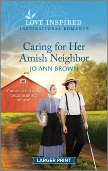 Mass Market Paperback Caring for Her Amish Neighbor: An Uplifting Inspirational Romance [Large Print] Book