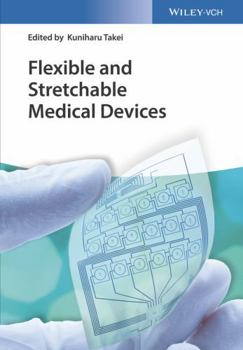 Hardcover Flexible and Stretchable Medical Devices Book