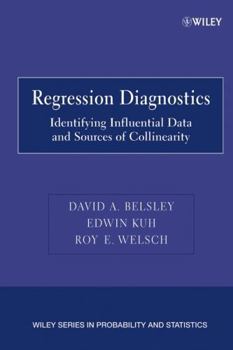 Hardcover Regression Diagnostics: Identifying Influential Data and Sources of Collinearity (Wiley Series in Probability and Statistics) Book