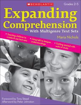 Paperback Expanding Comprehension with Multigenre Text Sets Book