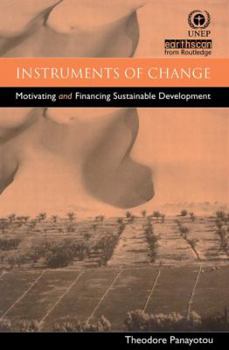 Paperback Instruments of Change: Motivating and Financing Sustainable Development Book