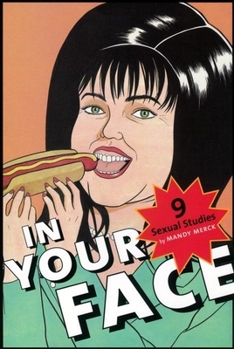 Paperback In Your Face: 9 Sexual Studies Book