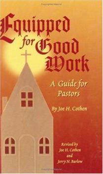 Hardcover Equipped for Good Work: A Guide for Pastors Book