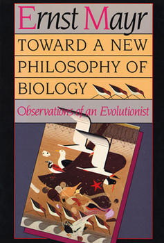 Paperback Toward a New Philosophy of Biology: Observations of an Evolutionist Book