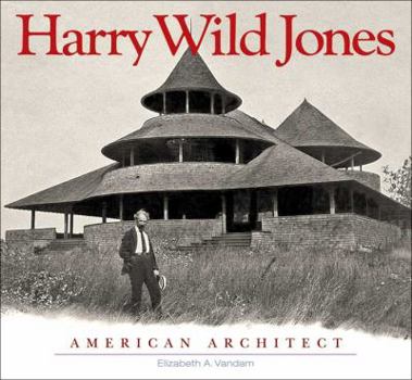Hardcover Harry Wild Jones: American Architect Book