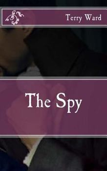 Paperback The Spy: Book Three of Harlots and Rakes Book