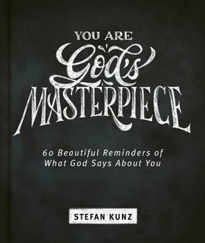 Hardcover You Are God's Masterpiece - 60 Beautiful Reminders of What God Says about You Book