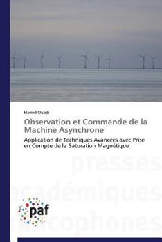 Paperback Observation Et Commande de la Machine Asynchrone [French] Book