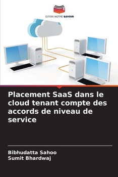 Paperback Placement SaaS dans le cloud tenant compte des accords de niveau de service [French] Book