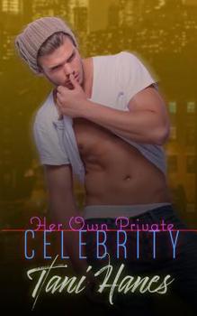 Paperback Her Own Private Celebrity: A Standalone Romance Book