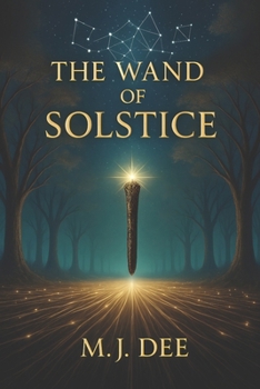 The Wand of Solstice