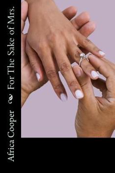 Paperback For The Sake of " Mrs". Book