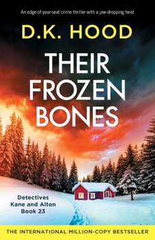 Paperback Their Frozen Bones: An edge-of-your-seat crime thriller with a jaw-dropping twist Book