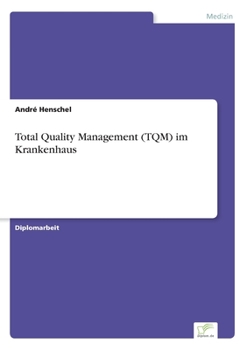Paperback Total Quality Management (TQM) im Krankenhaus [German] Book