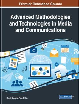 Hardcover Advanced Methodologies and Technologies in Media and Communications Book