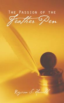 Paperback The Passion of the Feather Pen Book