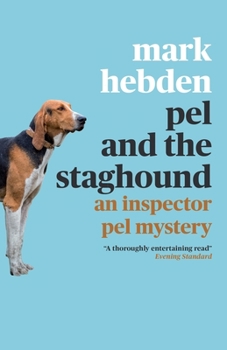 Pel and the Staghound - Book #5 of the Inspector Pel