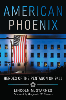 Paperback American Phoenix: Heroes of the Pentagon on 9/11 Book