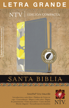 Imitation Leather Santa Biblia Ntv, Edición Compacta, Letra Grande (Sentipiel, Gris/Amarillo, Índice, Letra Roja) [Spanish] [Large Print] Book