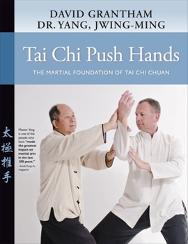 Paperback Tai CHI Push Hands: The Martial Foundation of Tai CHI Chuan Book
