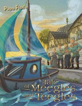 Paperback A Tale of Meegles and Teegles Book