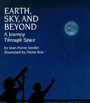 Hardcover Earth, Sky and Beyond: A Journey Through Space Book