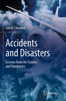Paperback Accidents and Disasters: Lessons from Air Crashes and Pandemics Book