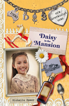 Paperback Daisy in the Mansion: Daisy Book 3 Volume 3 Book