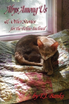 Paperback Abys Among Us & Other Stories: For the Feline-Inclined Book