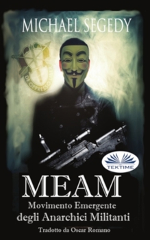 Paperback Meam: Movimento Emergente degli Anarchici Militanti [Italian] Book
