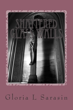 Paperback Shattered Glass Walls Book