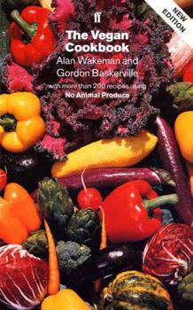 Paperback The Vegan Cookbook: With More Than 200 Recipes Using No Animal Produce Book