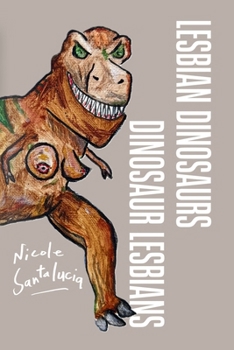Paperback Lesbian Dinosaurs / Dinosaur Lesbians Book