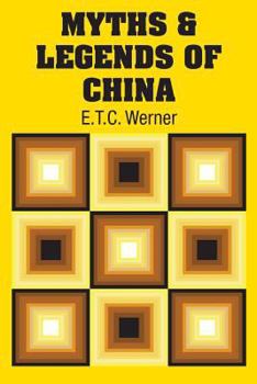 Myths & Legends of China