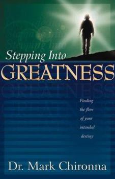 Paperback Stepping Into His Greatness: Finding the Flow of Your Intended Destiny Book