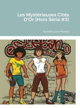 Hardcover Les Mystérieuses Cités D'Or (Hors Série #3) [French] Book