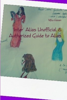 Paperback 'Inter' Alias Unofficial & Authorized Guide to Alias Book