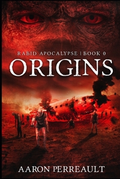 Paperback Origins: Rabid Apocalypse (Book 0) Book