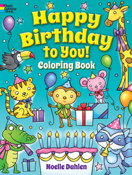 Paperback Happy Birthday to You! Coloring Book