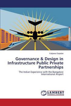 Paperback Governance & Design in Infrastructure Public Private Partnerships Book