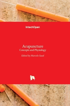 Hardcover Acupuncture: Concepts and Physiology Book